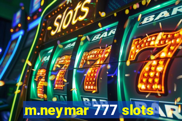 m.neymar 777 slots