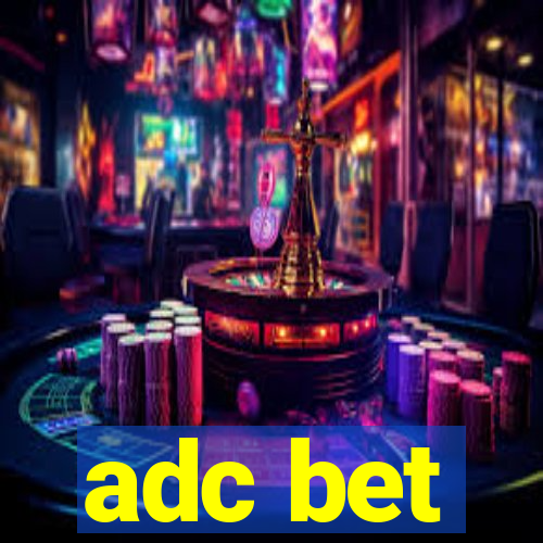 adc bet