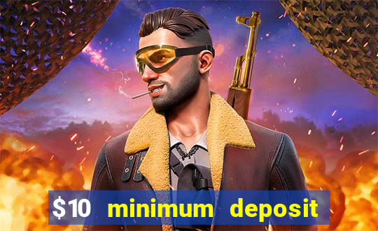 $10 minimum deposit online casino australia