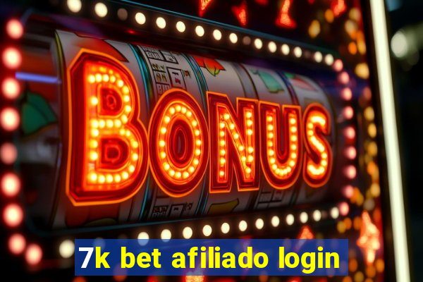 7k bet afiliado login