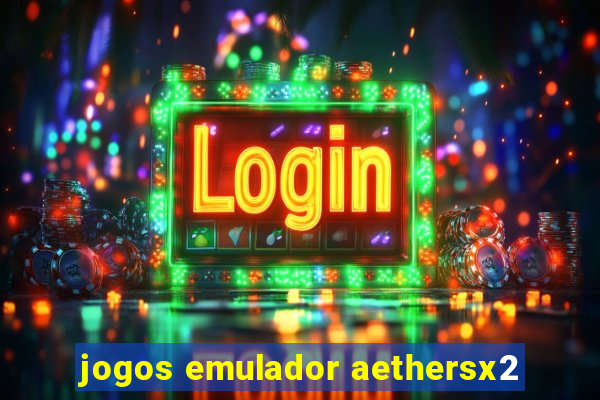 jogos emulador aethersx2