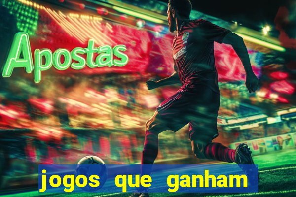 jogos que ganham dinheiro de verdade