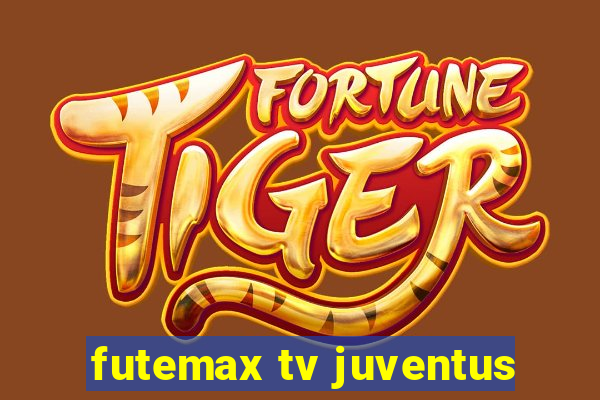 futemax tv juventus