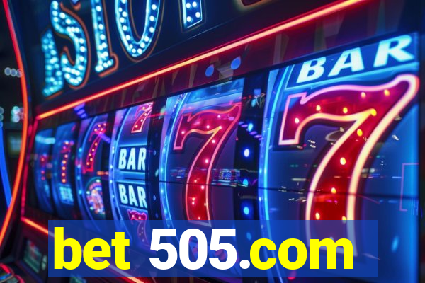 bet 505.com