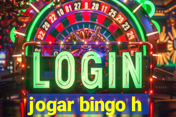 jogar bingo h