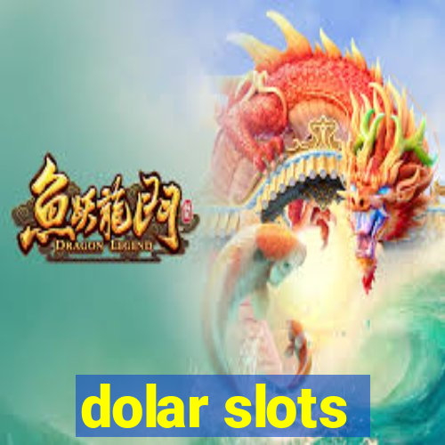 dolar slots