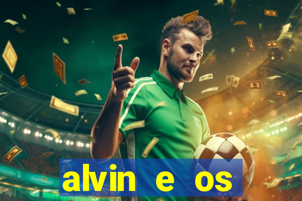 alvin e os esquilos personagens nomes