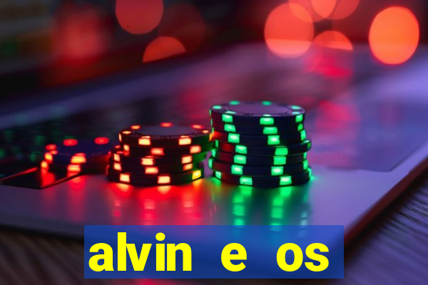 alvin e os esquilos personagens nomes