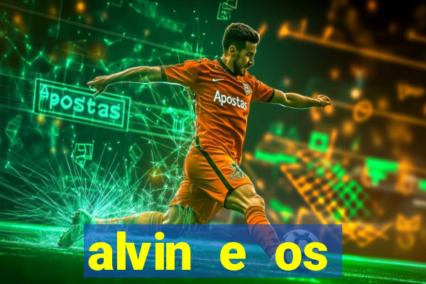 alvin e os esquilos personagens nomes