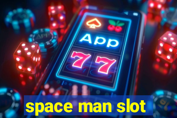 space man slot