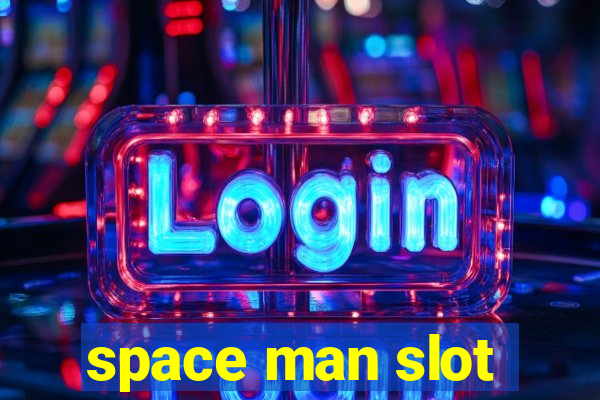 space man slot