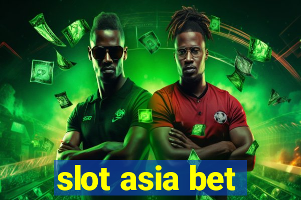 slot asia bet