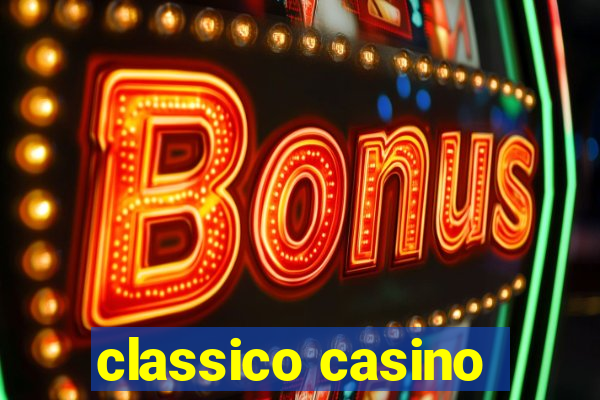 classico casino