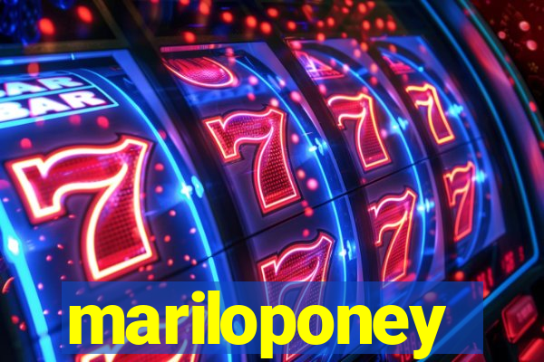 mariloponey