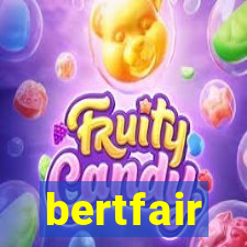 bertfair