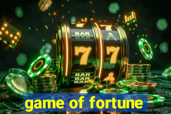 game of fortune