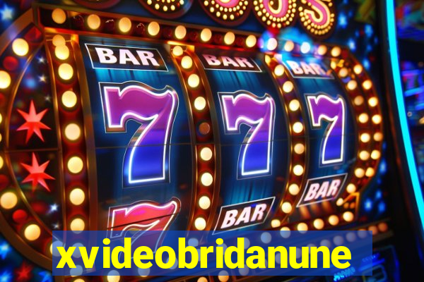 xvideobridanunes