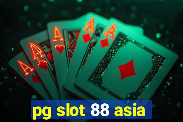 pg slot 88 asia