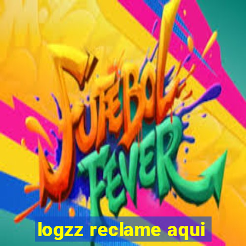 logzz reclame aqui