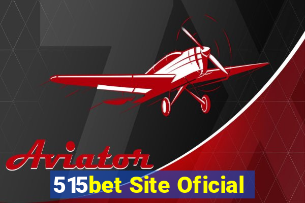 515bet Site Oficial