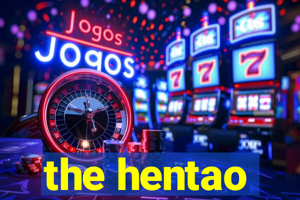 the hentao