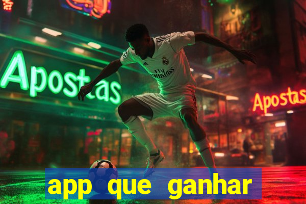 app que ganhar dinheiro jogando