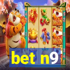 bet n9