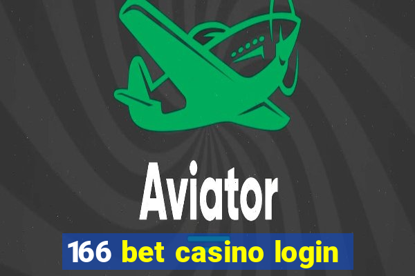 166 bet casino login