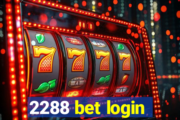 2288 bet login