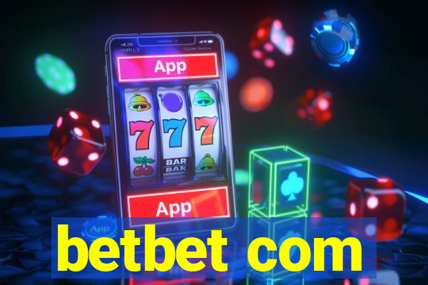 betbet com