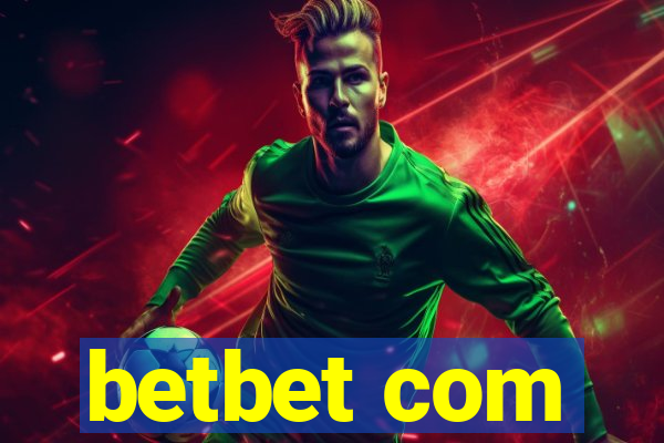 betbet com