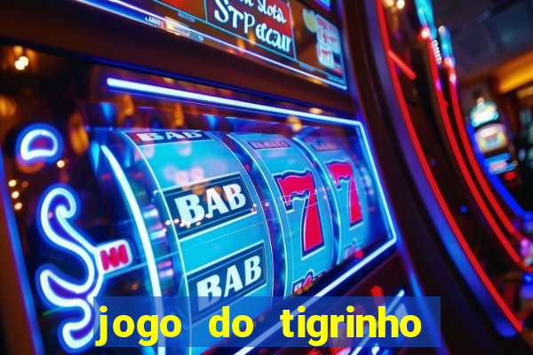 jogo do tigrinho que ganha dinheiro como jogar