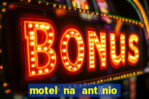 motel na ant么nio de carvalho