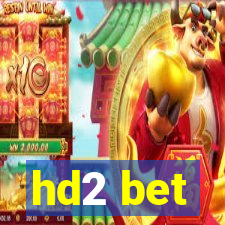 hd2 bet