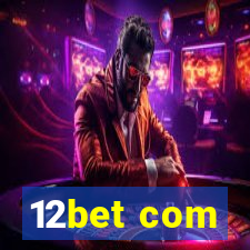 12bet com