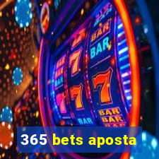 365 bets aposta