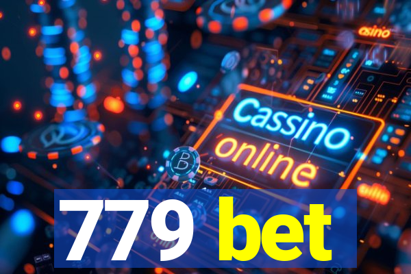 779 bet