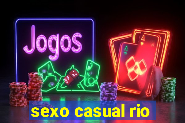 sexo casual rio