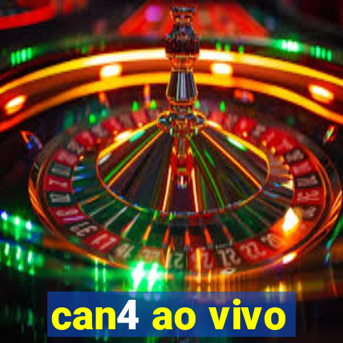 can4 ao vivo