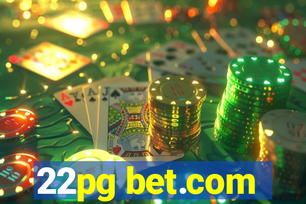 22pg bet.com