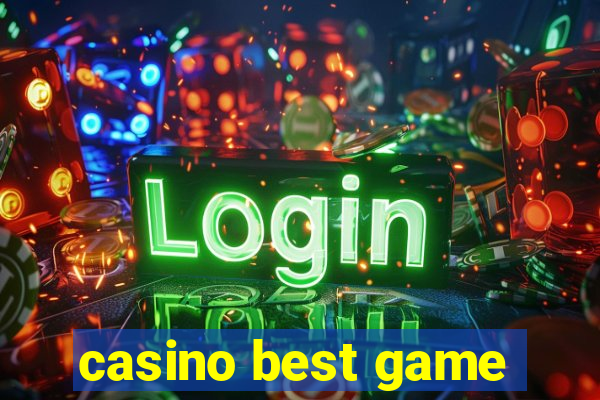 casino best game