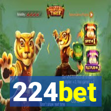 224bet