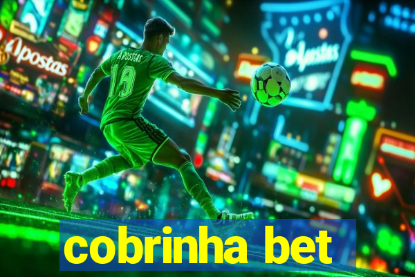 cobrinha bet