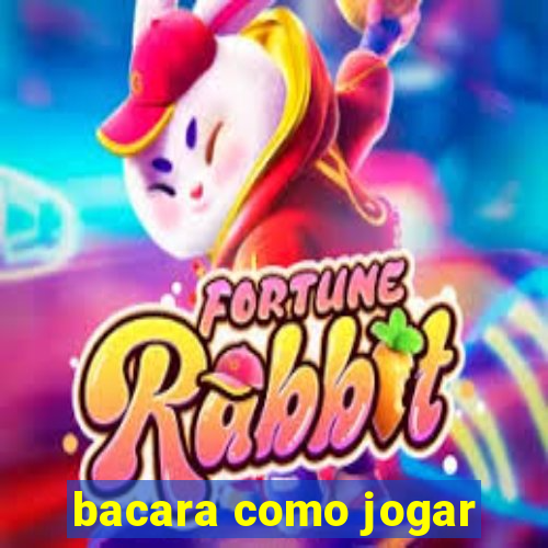 bacara como jogar