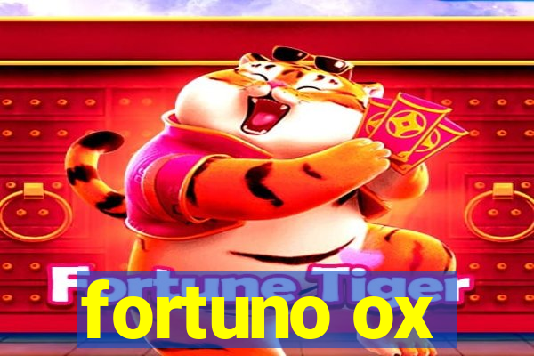 fortuno ox