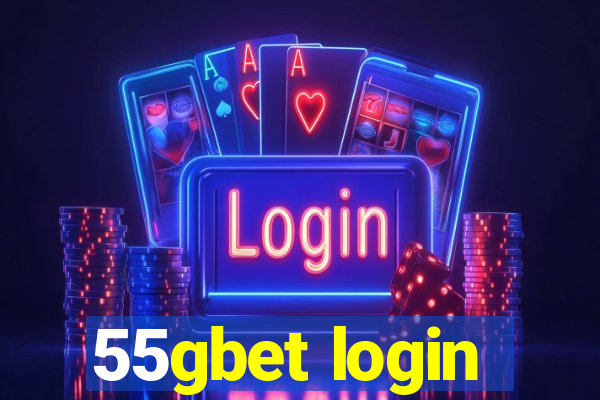 55gbet login