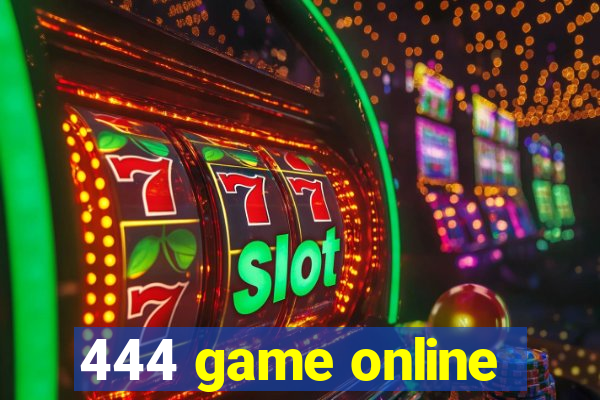 444 game online