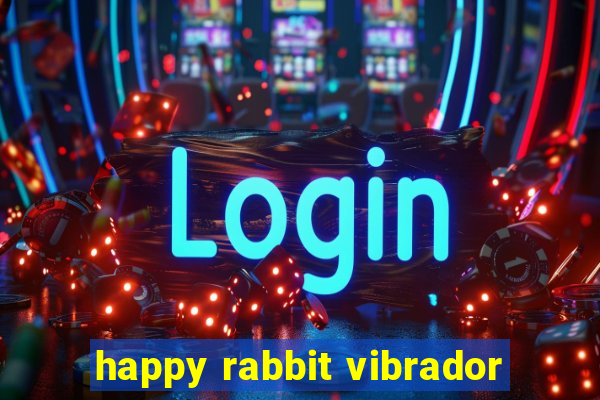 happy rabbit vibrador