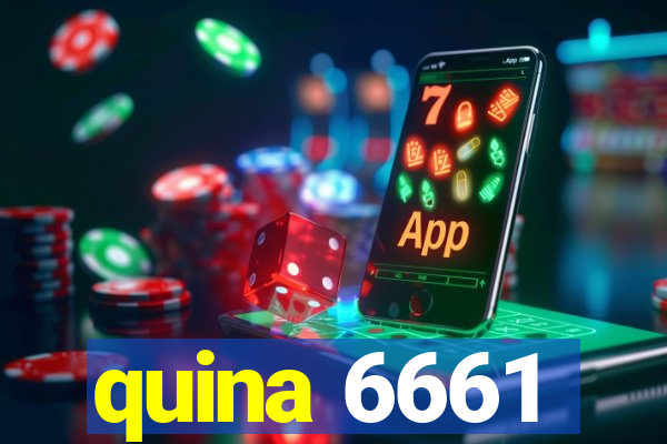 quina 6661