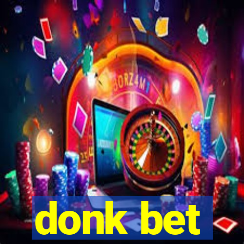 donk bet